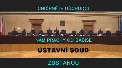 Držte huby, chcíplí důchodci, nám ústavním soudcům prachy zůstaly. A dokonce i retrobruselským politikům!
