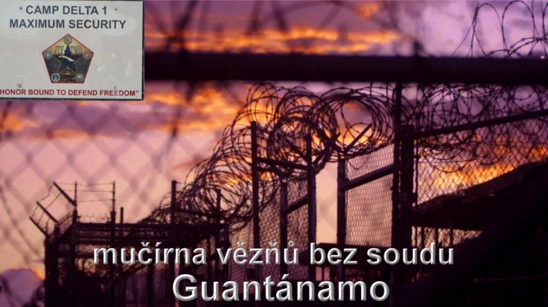 USA v Guantánamu ohýbají právo už téměř 22 let. Mučení zajatců, hrůzy...