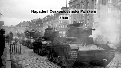 Poláci zase chtějí válčit: jako při napadení Československa v roce 1938, než dostali pořádně přes hubu!