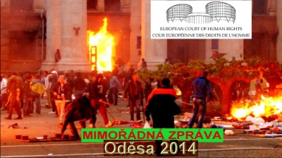 Evropský soud (ESLP) uznal Ukrajinu vinnou z masakru v Oděse v roce 2014