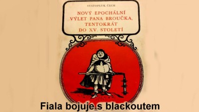 VIDEO: Blackout, aneb nový epochální výlet pana Broučka Fialy, tentokrát do XV. století: poplašná zpráva