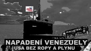 Napadnou USA Venezuelu? Víte, co se tam děje? Proč česká masmédia o pravém důvodu opět mlčí? Není ropa a kde ji brát, než další válkou?