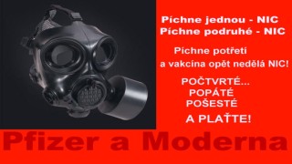 Máš rýmu? Testem dostaneš covid a nafasuj fajzra! Tunel jménem Pfizer.